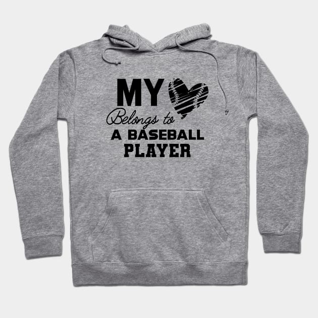 Baseball Mom - My heart belongs to baseball player Hoodie by KC Happy Shop